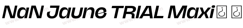 NaN Jaune TRIAL Maxi字体转换